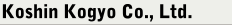 Koshin Kogyo Co., Ltd.